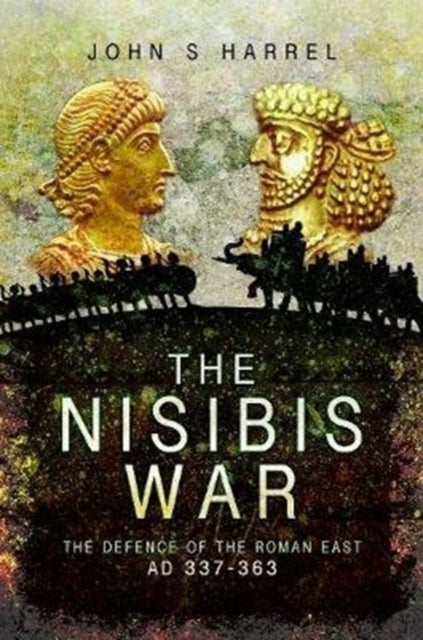 Bilde av The Nisibis War Av John S Harrel