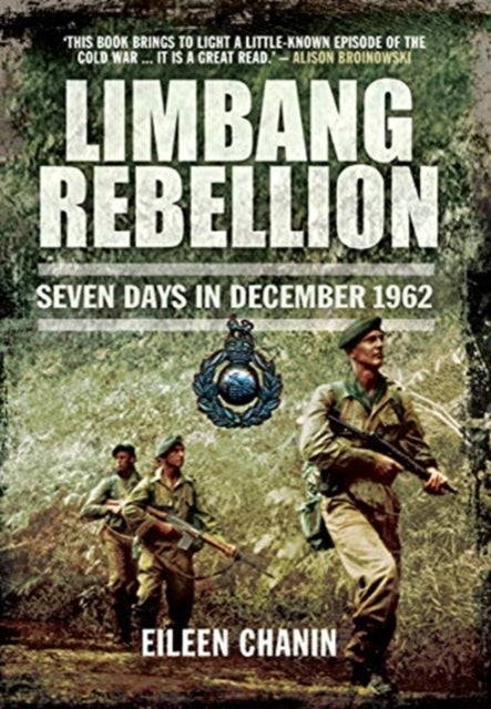 Limbang Rebellion - Seven Days in December, 1962