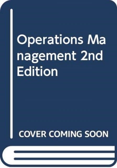 Bilde av Operations Management 2/e Av Steve Paton, Ben Clegg, Juliana Hsuan, Alan Pilkington