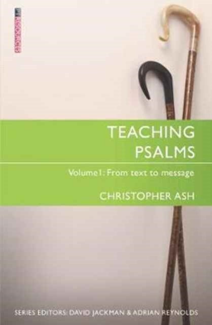 Teaching Psalms Vol. 1 - From Text to Message