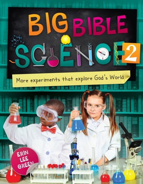 Big Bible Science 2 - More Experiments that Explore God¿s World