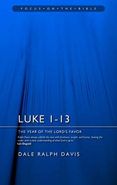 Luke 1-13 - The Year of the Lord's Favour