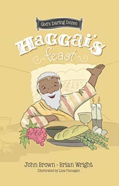 Bilde av Haggai¿s Feast Av Brian J. Wright, John Robert Brown