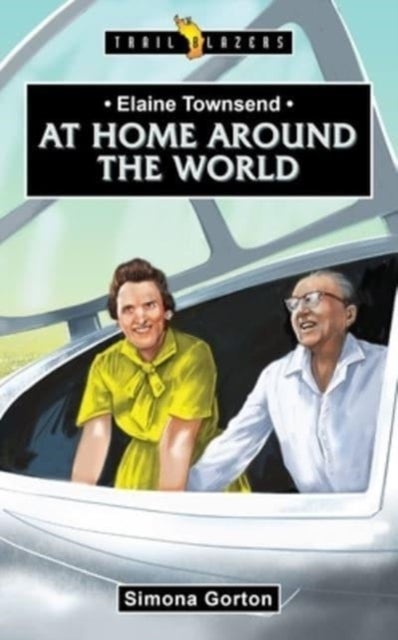 Elaine Townsend - At Home Around the World