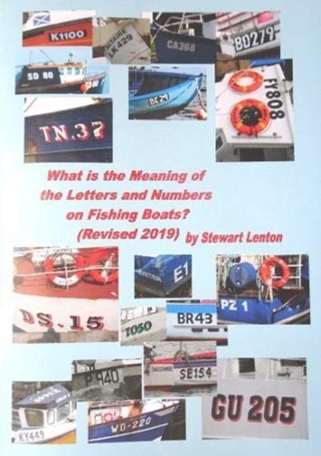 What is the Meaning of the Numbers & Letters on Fishing Boats - Revised 2019