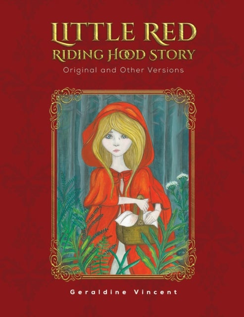 Bilde av Little Red Riding Hood Story Av Geraldine Vincent