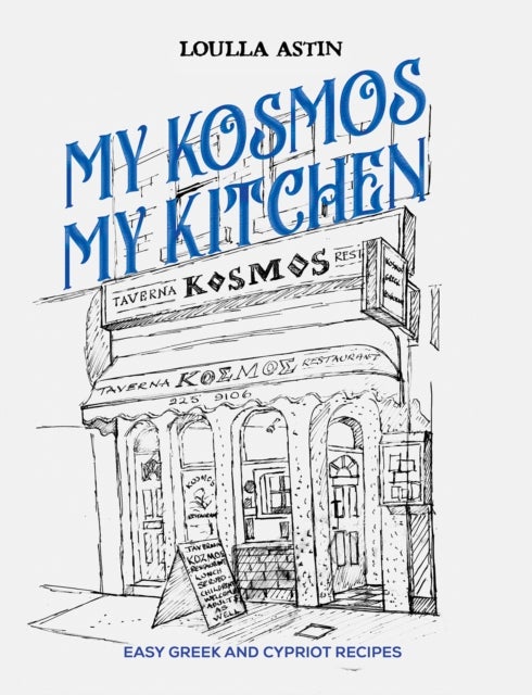 My Kosmos My Kitchen - Easy Greek and Cypriot Recipes