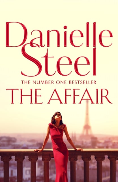 The Affair - A compulsive story of love, scandal and family from the billion copy bestseller
