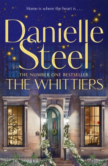 The Whittiers - A heartwarming novel about the importance of family from the billion copy bestseller