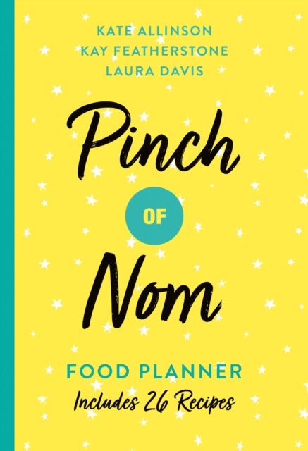 Pinch of Nom Food Planner - Includes 26 New Recipes