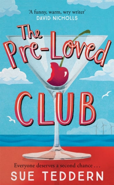The Pre-Loved Club - the uplifting, grown-up rom-com you've been waiting for