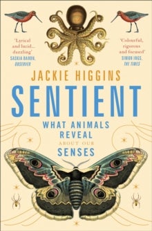 Sentient - What Animals Reveal About Human Senses