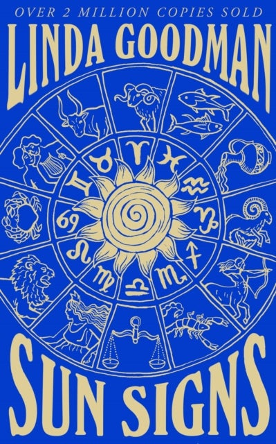 Linda Goodman's Sun Signs - The Secret Codes of the Universe