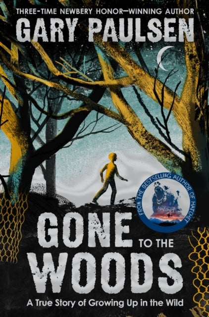 Bilde av Gone To The Woods: A True Story Of Growing Up In The Wild Av Gary Paulsen