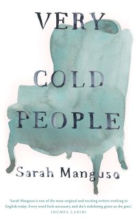 Bilde av Very Cold People Av Sarah Manguso