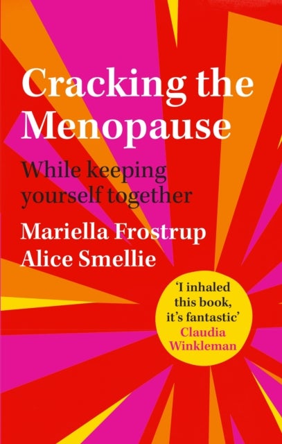 Cracking the Menopause - While Keeping Yourself Together