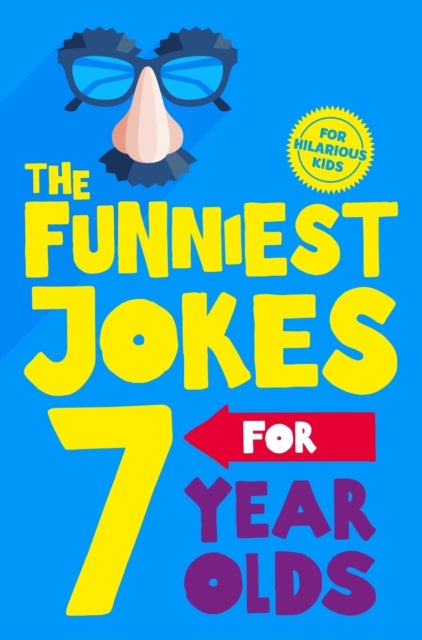 Bilde av The Funniest Jokes For 7 Year Olds Av Macmillan Children&#039;s Books