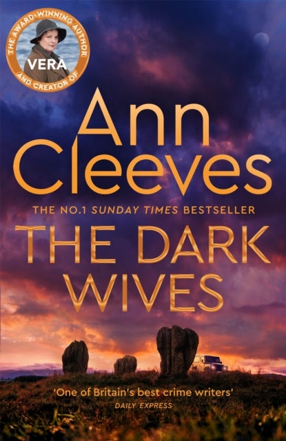 The Dark Wives - DI Vera Stanhope returns in a new thrilling mystery from the Sunday Times #1 Bestseller
