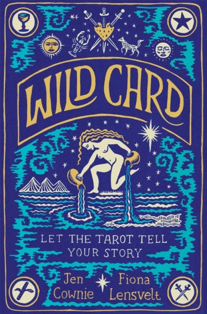 Wild Card - Let the Tarot Tell Your Story