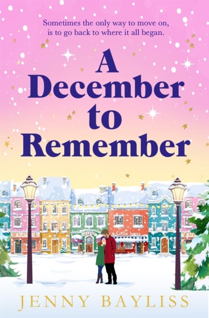A December to Remember - a feel-good festive romance to curl up with this winter!