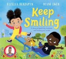 Keep Smiling - A story of positivity and kindness from national treasure Dame Floella Benjamin