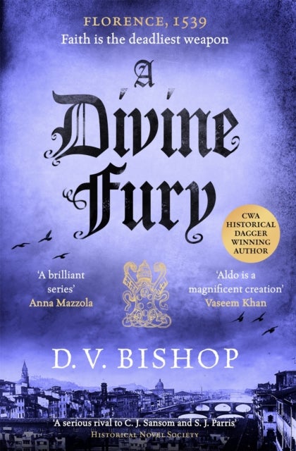 A Divine Fury - From The Crime Writers' Association Historical Dagger Winning Author