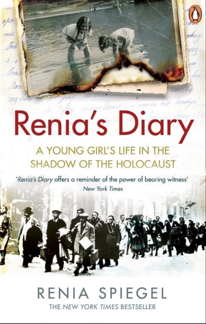 Renia¿s Diary - A Young Girl¿s Life in the Shadow of the Holocaust
