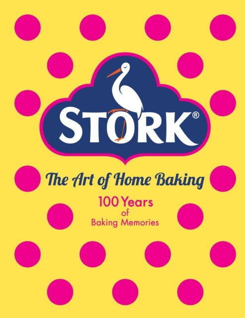 Bilde av Stork: The Art Of Home Baking Av Stork