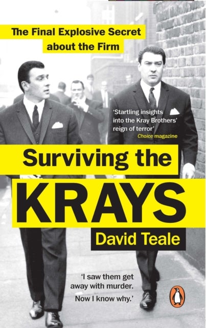 Surviving the Krays - The Final Explosive Secret about the Firm