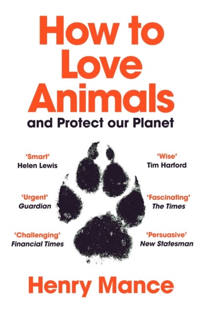 Bilde av How To Love Animals Av Henry Mance