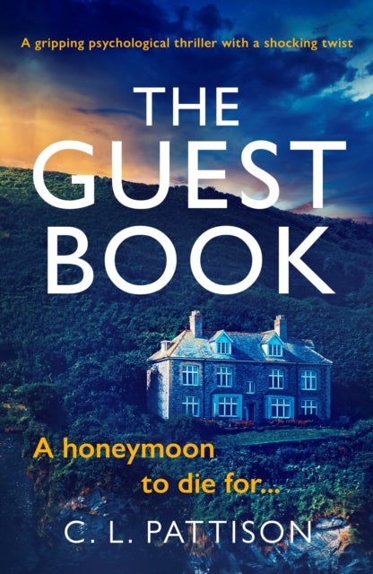 The Guest Book - A gripping psychological thriller with shocking twist