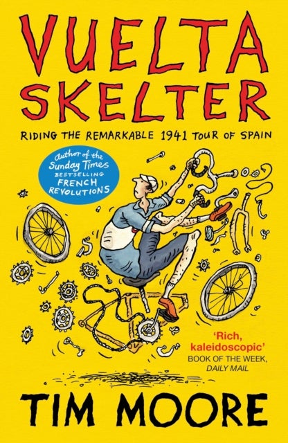Vuelta Skelter - Riding the Remarkable 1941 Tour of Spain
