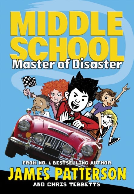 Bilde av Middle School: Master Of Disaster Av James Patterson, Chris Tebbetts