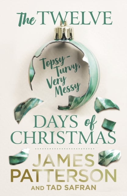 Bilde av The Twelve Topsy-turvy, Very Messy Days Of Christmas Av James Patterson