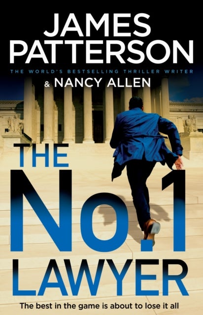 The No. 1 Lawyer - An Unputdownable Legal Thriller from the World's Bestselling Thriller Author