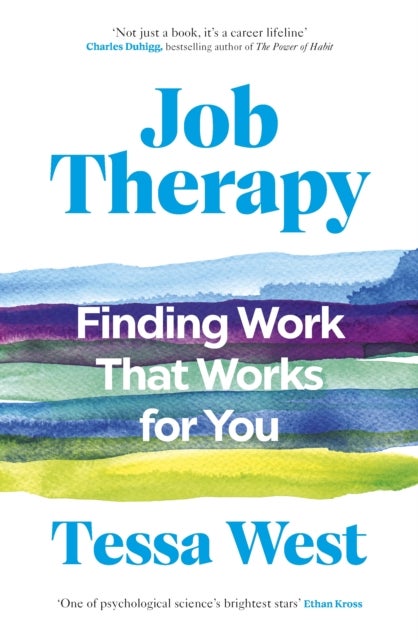 Job Therapy - Finding Work That Works for You