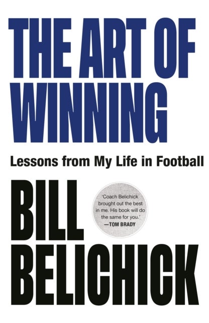 The Art of Winning - Lessons from a Life in Football