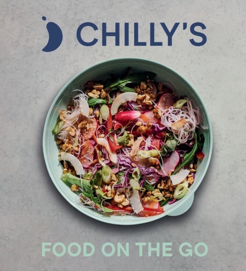 Food on the Go - The Chilly's Cookbook