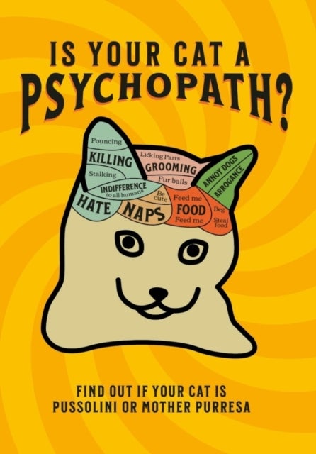 Bilde av Is Your Cat A Psychopath? Av Stephen Wildish