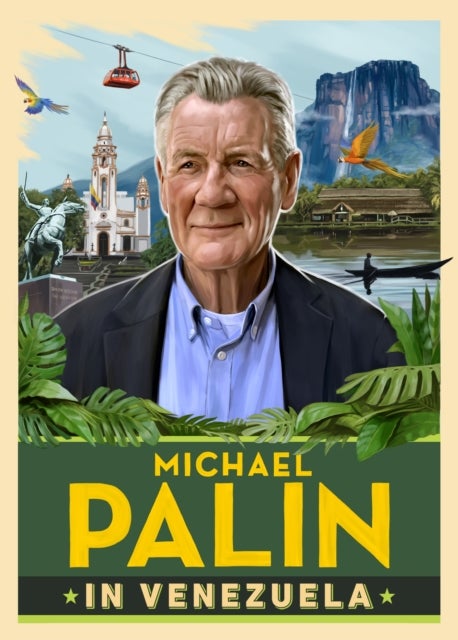 Michael Palin in Venezuela
