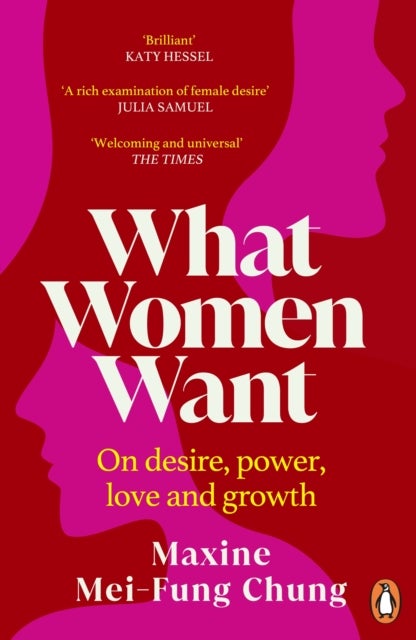 What Women Want - Conversations on Desire, Power, Love and Growth