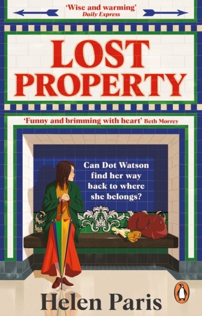 Lost Property - An uplifting, joyful book about hope, kindness and finding where you belong