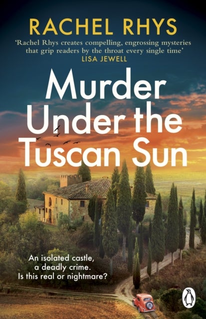 Murder Under the Tuscan Sun - A gripping classic suspense novel in the tradition of Agatha Christie set in a remote Tuscan castle