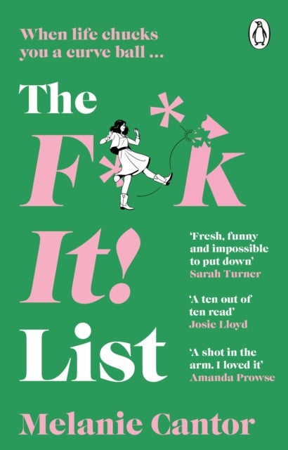 The F**k It! List - 2024¿s laugh-out-loud new comedy for fans of Alexandra Potter, Bella Mackie and Harper Ford