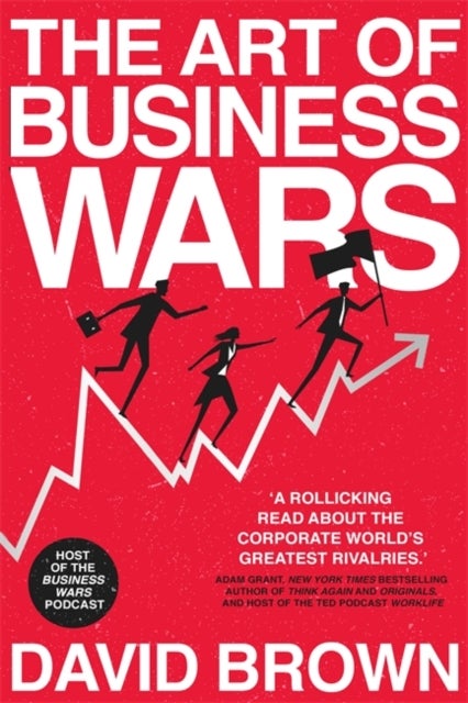 The Art of Business Wars av David Brown, Business Wars
