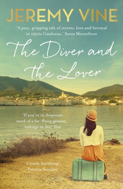 The Diver and The Lover - A novel of love and the unbreakable bond between sisters