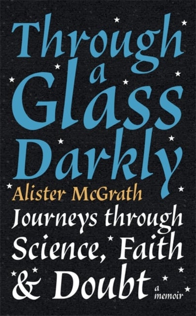 Bilde av Through A Glass Darkly Av Dr Alister E Mcgrath
