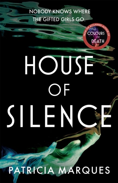 House of Silence - The intense and gripping follow up to THE COLOURS OF DEATH
