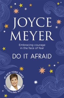 Do It Afraid - Embracing Courage in the Face of Fear