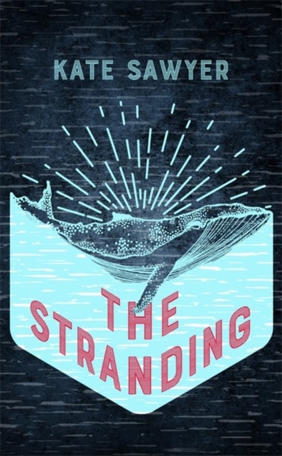 The Stranding - SHORTLISTED FOR THE COSTA FIRST NOVEL AWARD